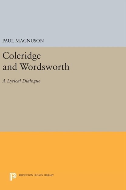 Coleridge and Wordsworth, Paul Magnuson - Gebonden - 9780691636603