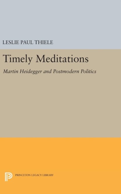 Timely Meditations, Leslie Paul Thiele - Gebonden - 9780691637693