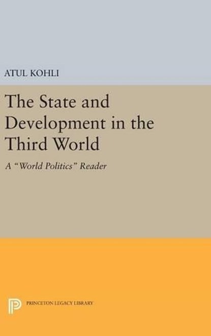 The State and Development in the Third World, Atul Kohli - Gebonden - 9780691638485