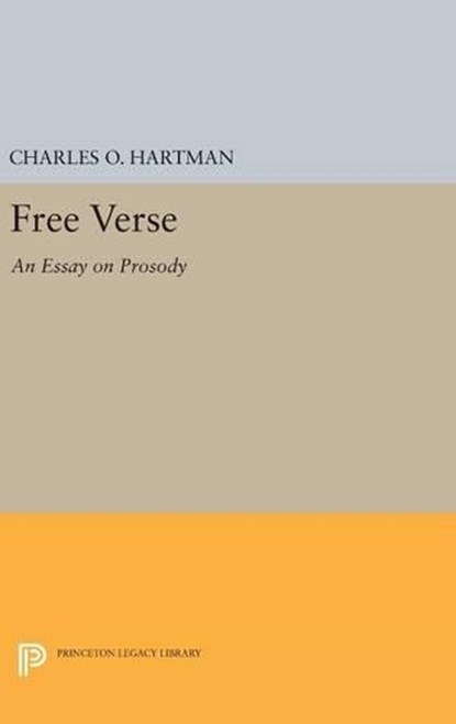 Free Verse, Charles O. Hartman - Gebonden - 9780691638874