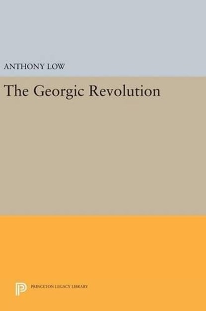 The Georgic Revolution, Anthony Low - Gebonden - 9780691639536