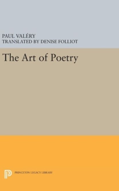 The Art of Poetry, Paul Valery - Gebonden - 9780691639543