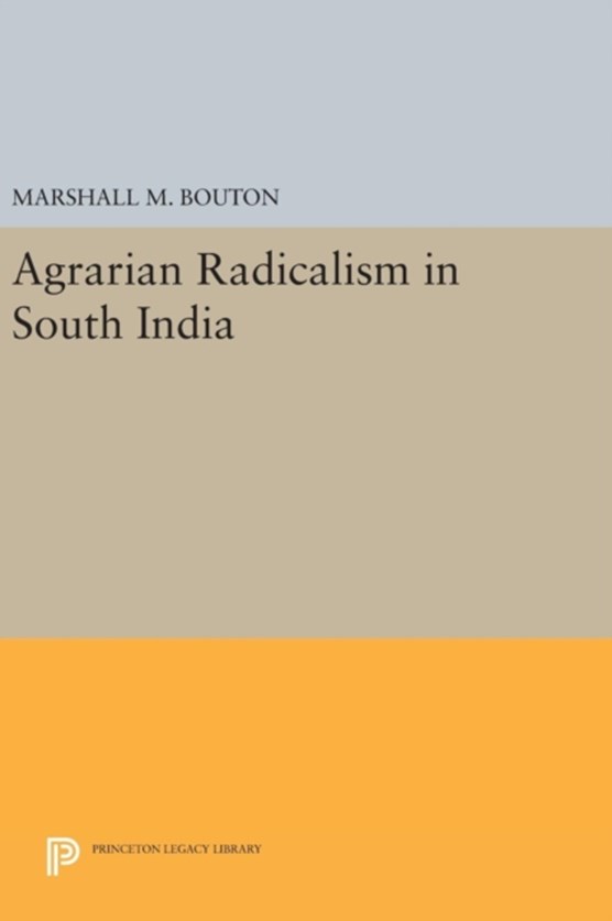 Agrarian Radicalism in South India