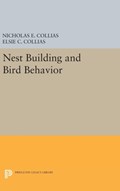 Nest Building and Bird Behavior | Collias, Nicholas E. ; Collias, Elsie C. | 