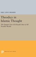 Theodicy in Islamic Thought | Eric Linn Ormsby | 