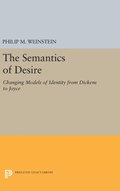 The Semantics of Desire | Philip M. Weinstein | 