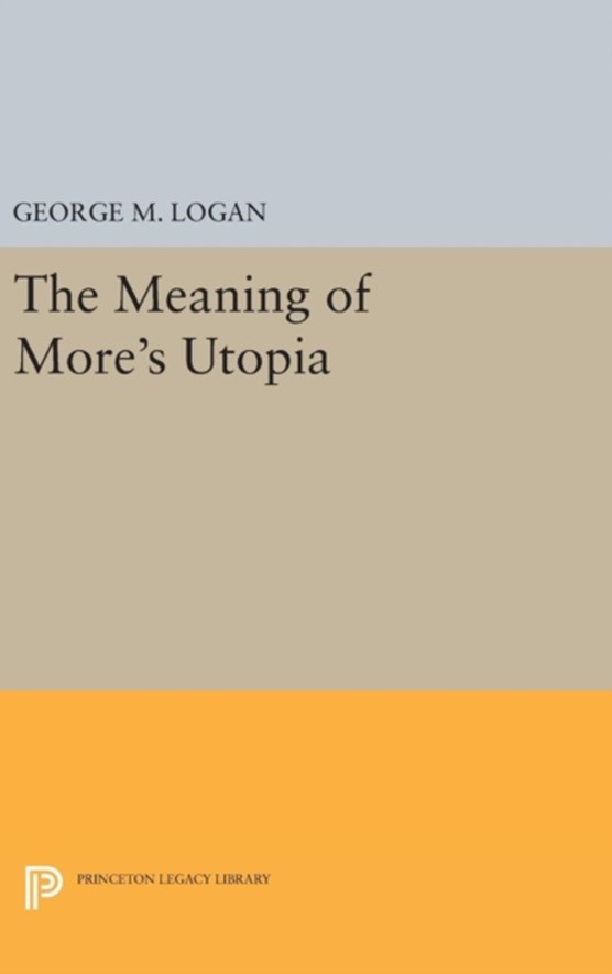 The Meaning of More's Utopia