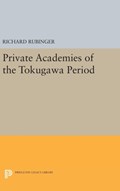Private Academies of the Tokugawa Period | Richard Rubinger | 