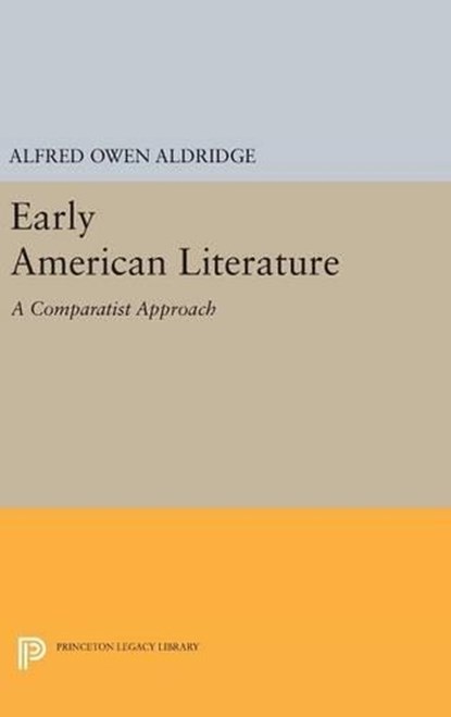 Early American Literature, Alfred Owen Aldridge - Gebonden - 9780691641805