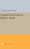 Symbol and Truth in Blake's Myth | Leopold Damrosch | 