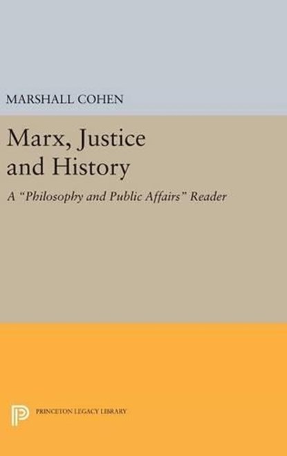 Marx, Justice and History, Marshall Cohen - Gebonden - 9780691643328
