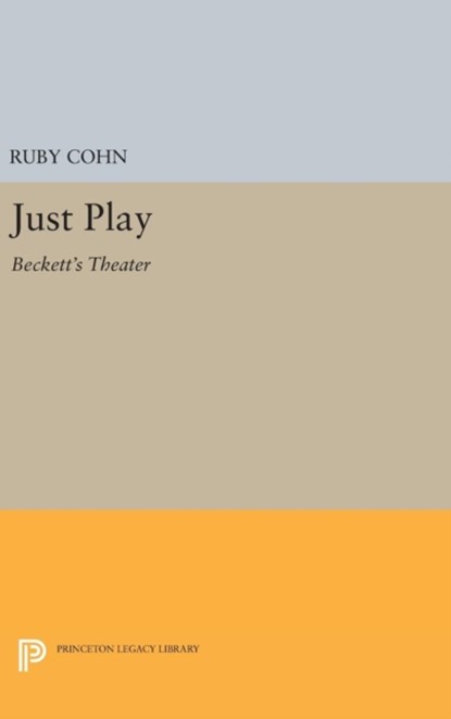 Just Play, Ruby Cohn - Gebonden - 9780691643366