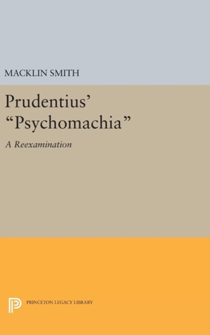 Prudentius' Psychomachia, Macklin Smith - Gebonden - 9780691644424