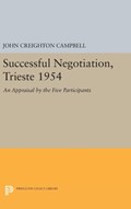 Successful Negotiation, Trieste 1954 | John Creighton Campbell | 