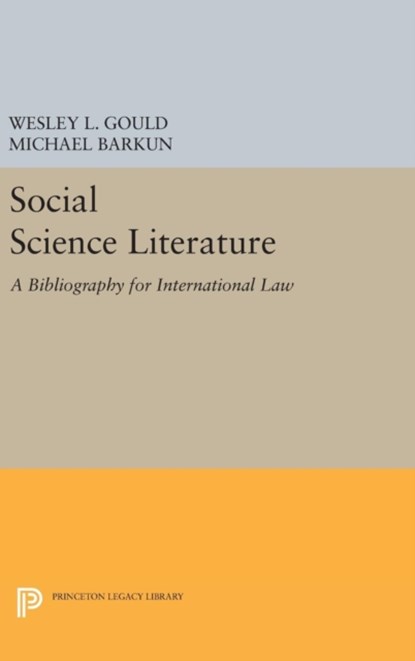 Social Science Literature, Wesley L. Gould ; Michael Barkun - Gebonden - 9780691646398
