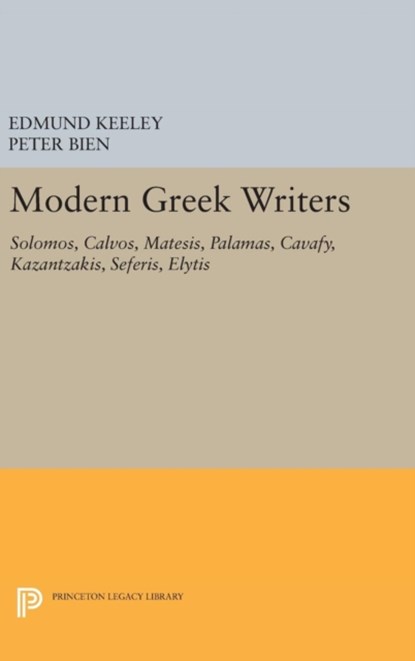 Modern Greek Writers, Edmund Keeley ; Peter Bien - Gebonden - 9780691646589