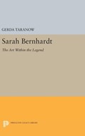 Sarah Bernhardt | Gerda Taranow | 