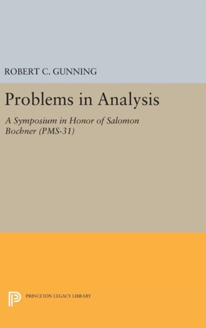 Problems in Analysis, Robert C. Gunning - Gebonden - 9780691647425