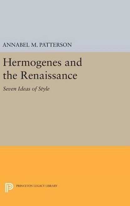 Hermogenes and the Renaissance, Annabel M. Patterson - Gebonden - 9780691647562