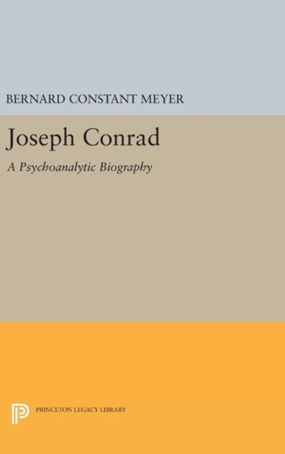 Joseph Conrad, Bernard Constant Meyer - Gebonden - 9780691647968