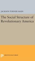 Social Structure of Revolutionary America | Jackson Turner Main | 