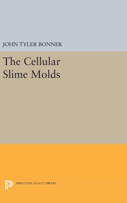 Cellular Slime Molds, John Tyler Bonner - Gebonden - 9780691650166