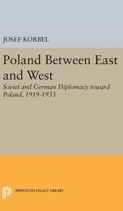 Poland Between East and West, Josef Korbel - Gebonden - 9780691651194