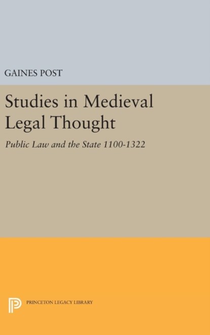 Studies in Medieval Legal Thought, Gaines Post - Gebonden - 9780691651606