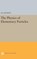 Physics of Elementary Particles, John David Jackson - Gebonden - 9780691652825