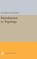 Introduction to Topology, Solomon Lefschetz - Gebonden - 9780691653495