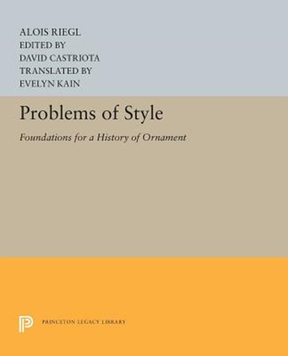 Problems of Style, Alois Riegl - Paperback - 9780691655161