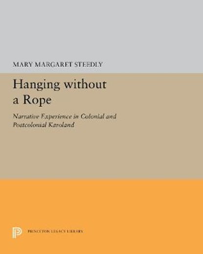 Hanging without a Rope, Mary Margaret Steedly - Paperback - 9780691655321