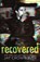 Recovered, Jay Crownover - Paperback - 9780692070796
