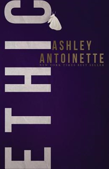 Ethic, Ashley Antoinette - Paperback - 9780692089705