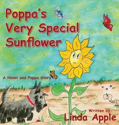 Poppa's Very Special Sunflower, Linda C. Apple - Gebonden - 9780692098745