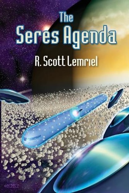 The Seres Agenda, Robert Scott Lemriel - Paperback - 9780692143865