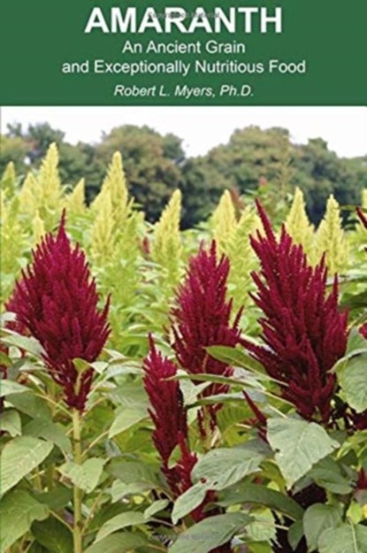 Amaranth, Robert L Myers - Paperback - 9780692161050