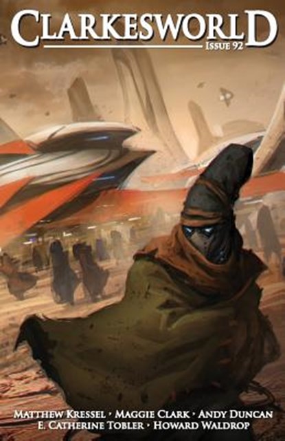 Clarkesworld Issue 92, Matthew Kressel - Paperback - 9780692212219