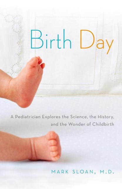Birth Day, Mark Sloan - Paperback - 9780692220214
