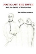 Polygamy, The Truth | Addison LeBaron | 