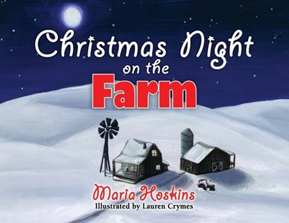 Christmas Night on The Farm, Maria Hoskins - Paperback - 9780692265482