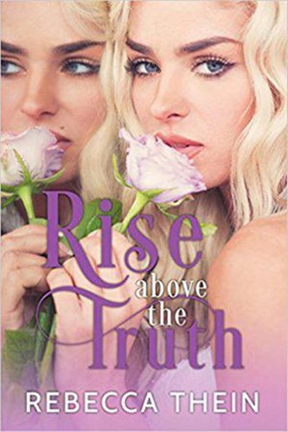 Rise Above the Truth, Rebecca Thein - Ebook - 9780692266113