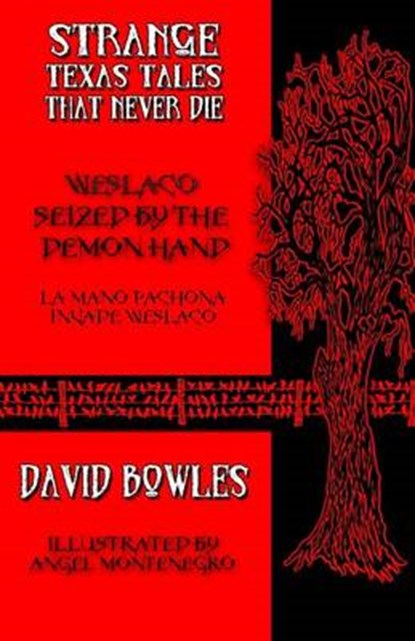 Weslaco Seized by the Demon Hand, Angel Montenegro - Paperback - 9780692286388