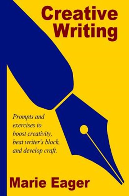 Creative Writing, Marie Eager - Paperback - 9780692286555