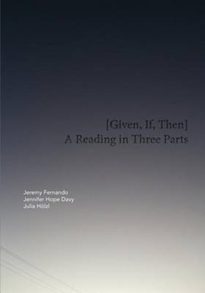 [Given, If, Then], FERNANDO,  Jeremy - Paperback - 9780692298374