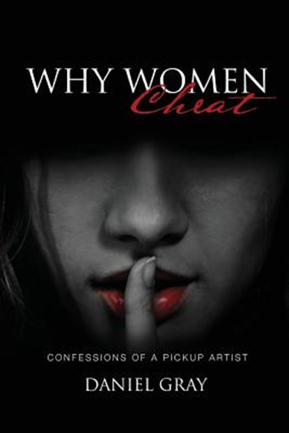 Why Women Cheat, Daniel A Gray - Paperback - 9780692313978