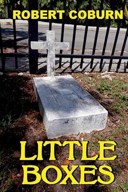 Little Boxes, Robert Coburn - Paperback - 9780692327180