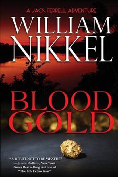 Blood Gold, William Nikkel - Paperback - 9780692327890