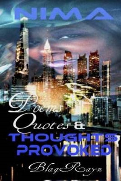 Poems, Quotes & Thoughts Provoked, Nima - Paperback - 9780692331965
