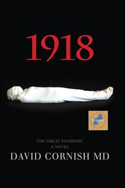 1918, MD David Cornish - Paperback - 9780692334805